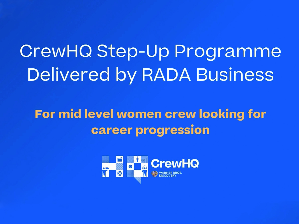 CrewHQ Step-Up Programme: Delivered by RADA Business